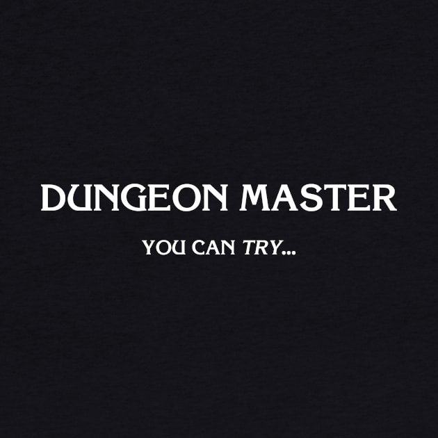 D&D: Dungeon Master (Try) by Kiaxet